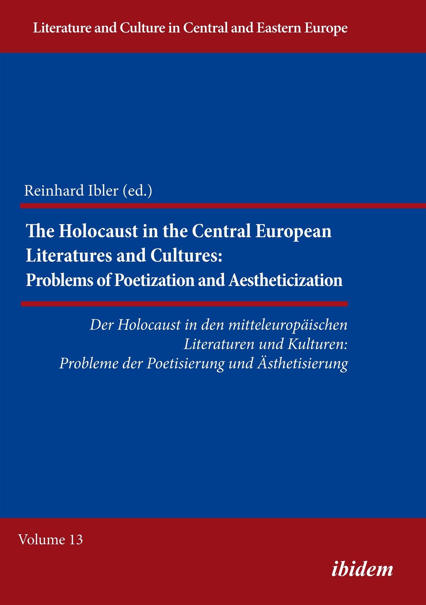 Cover image for The Holocaust in Central European Literatures and Cultures ISBN 9783838209821